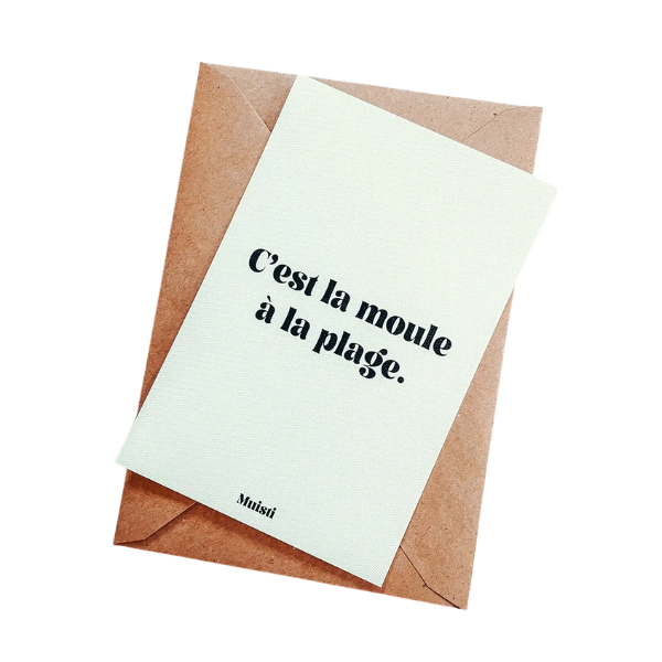 Muisti - Carte postale message - C'est la moule à la plage