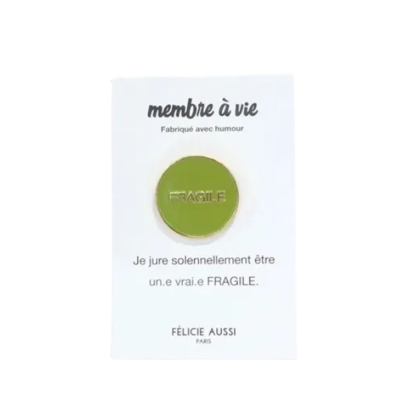 Felicie aussi - Pin’s Fragile