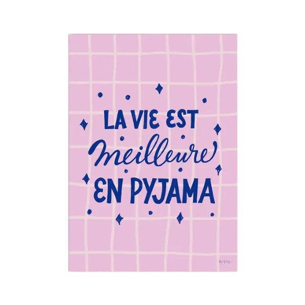 MY 365 - Carte postale - Rio Soley - La vie est meilleure en pyjama