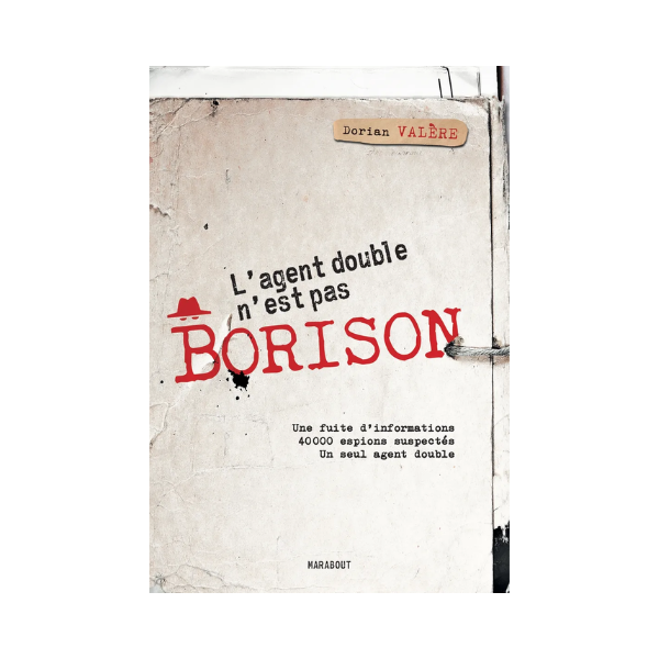 L'agent double n'est pas Borison