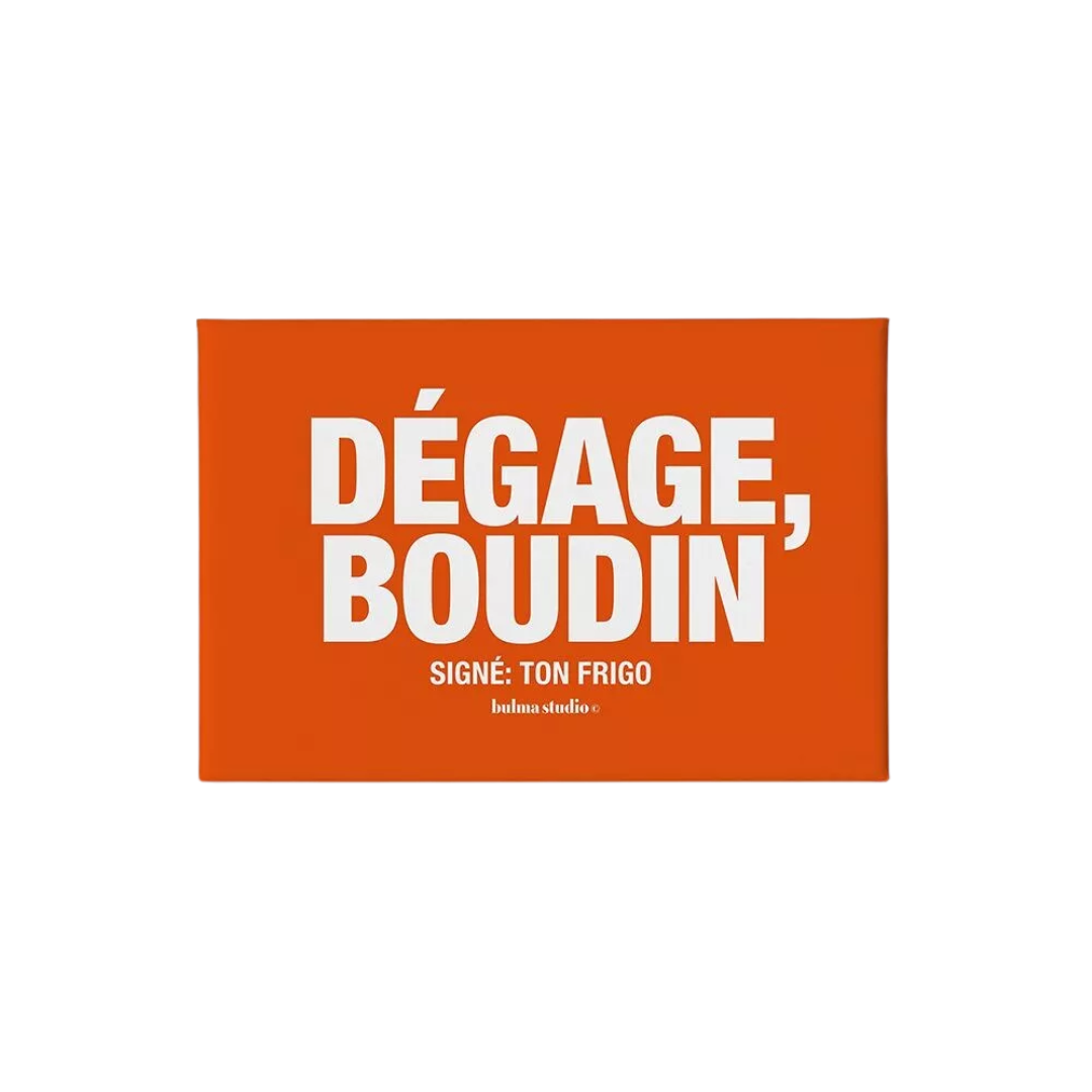 Bulma - Magnet Dégage boudin