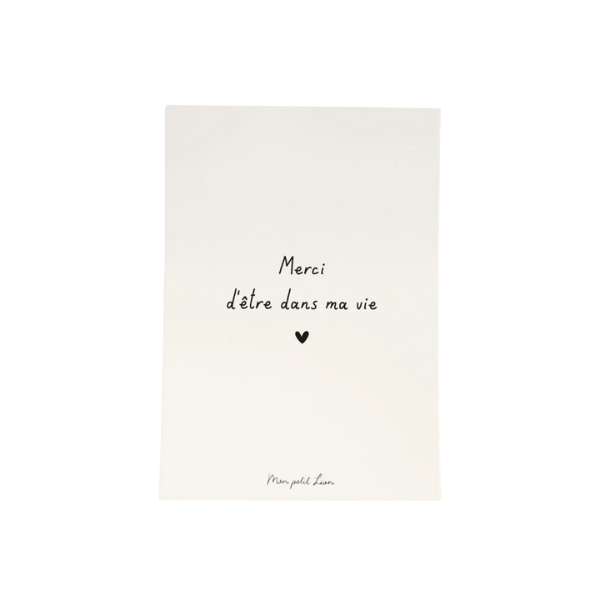 Mon Petit Léon - Carte citation A6 - Merci d'être dans ma vie