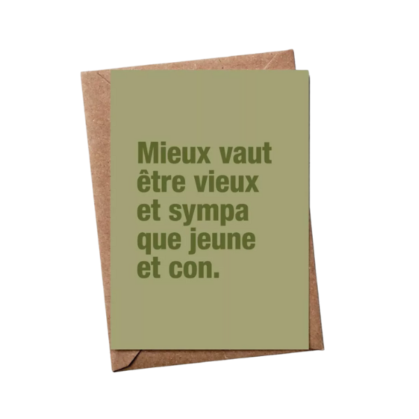 Bulma Carte anniversaire - Mieux vaut être vieux et sympa