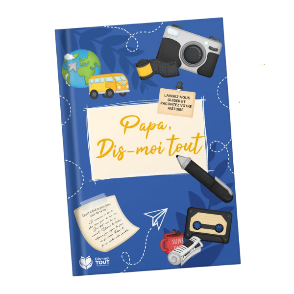 Papa, dis-moi tout