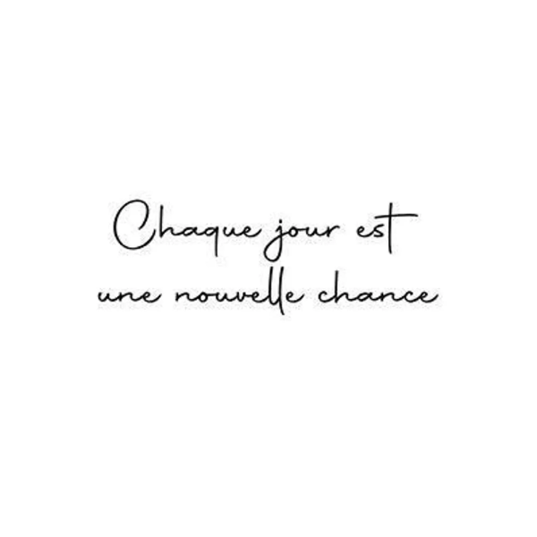 Sioou - Tatouages Éphémères - Chaque jour est une nouvelle chance
