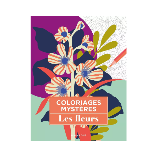 Marabout - Coloriages mystères - Les fleurs