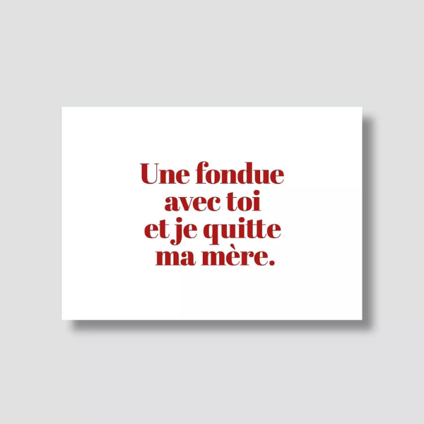 Bulma Carte - "Cheese & Love" - Une fondue avec toi et je quitte ma mère