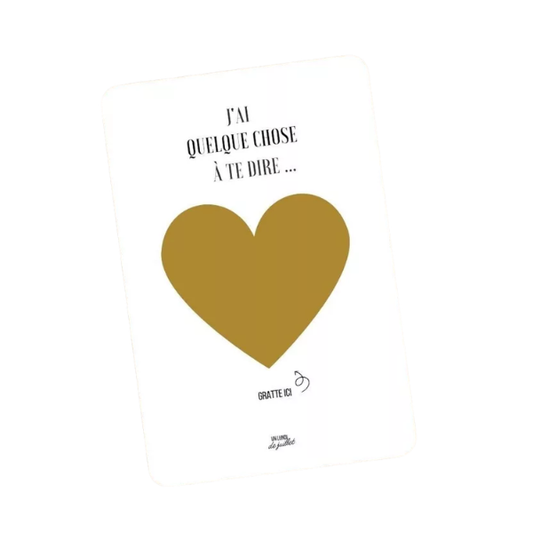 Carte à gratter - J'ai quelque chose à te dire