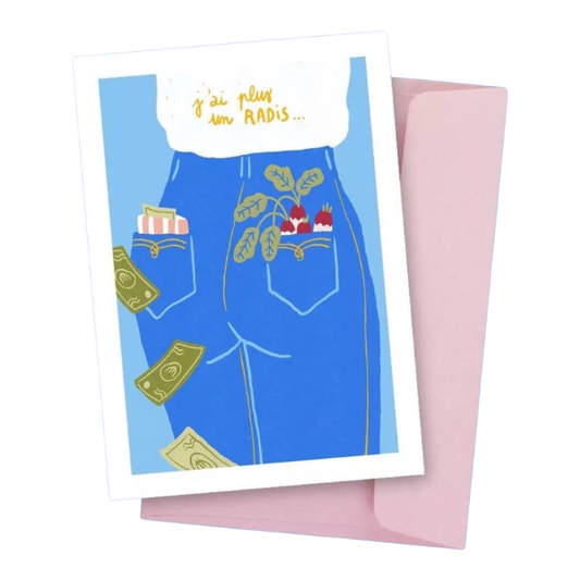 POSE - Carte postale J'ai plus un radis