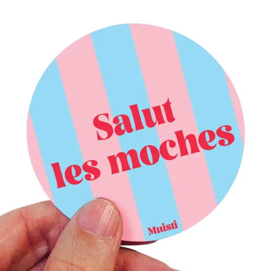 Muisti - Sticker - Salut les moches