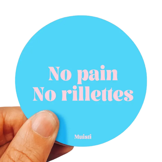 Muisti - Sticker - No pain No rillettes