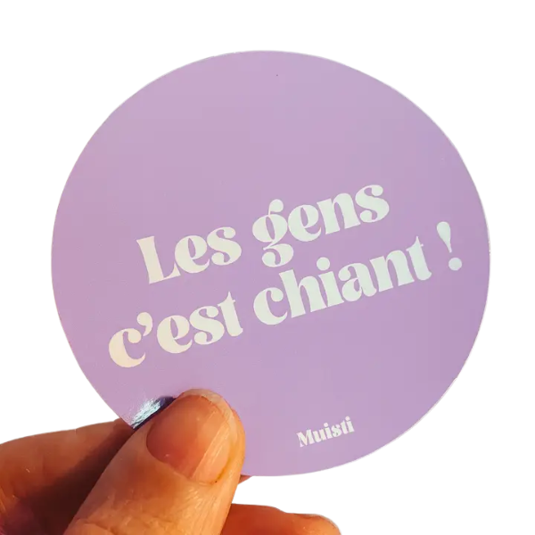 Muisti - Sticker - Les gens c'est chiant