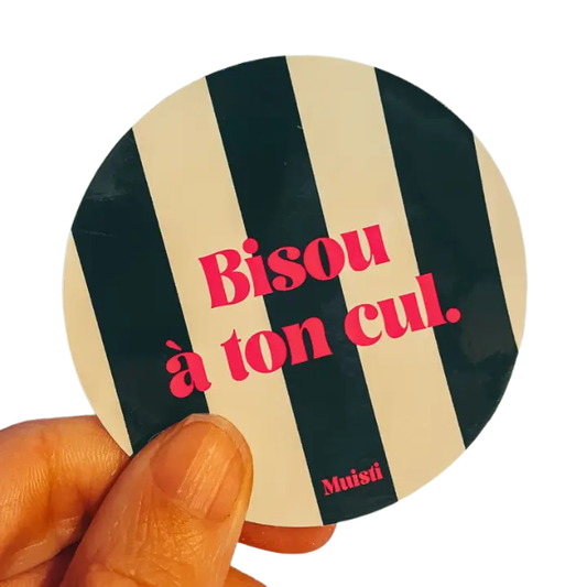 Muisti - Sticker - Bisou à ton cul