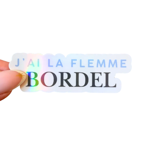 sticker - J'ai la flemme bordel