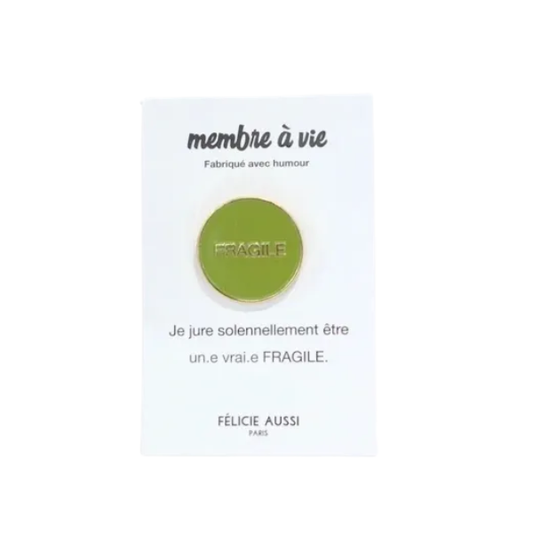 Felicie aussi - Pin’s Fragile