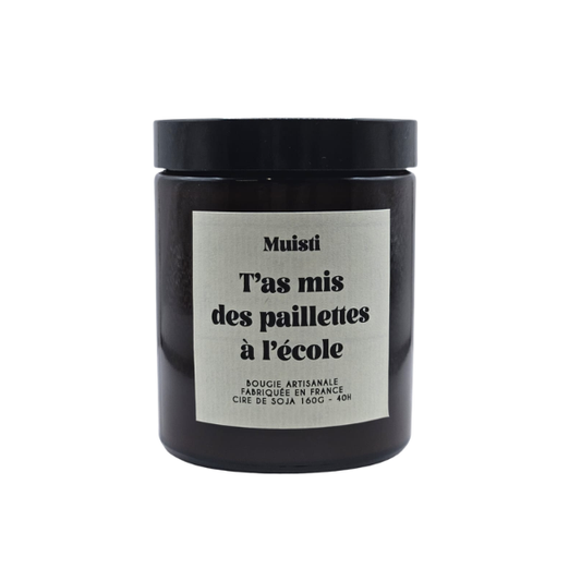 Muisti - Bougie parfumée - T'as mis des paillettes à l'école