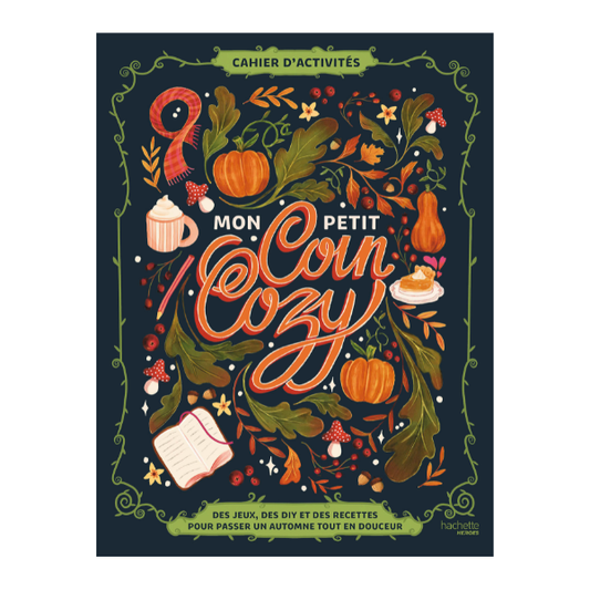 Cahier d'activités - Mon petit coin cozy