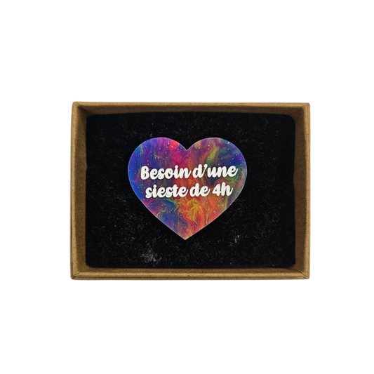 Laura coupeau - Broche "Besoin d'une sieste de 4h"