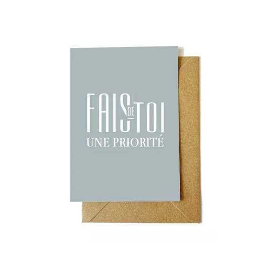 Carte postale - FAIS DE TOI UNE PRIORITE