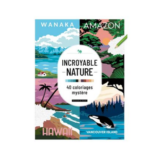 Incroyable nature - 40 coloriages mystères