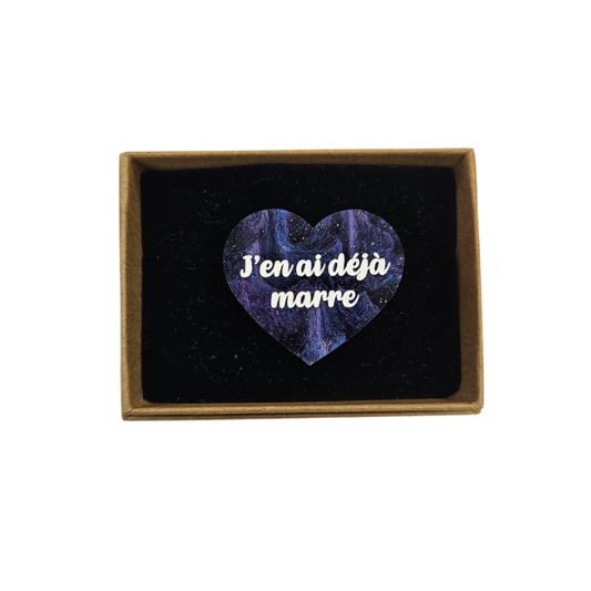 Laura coupeau - Broche "J'en ai déjà marre"