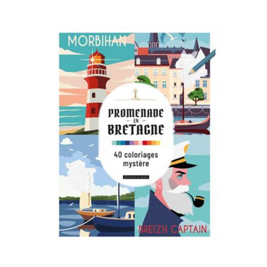 Promenades en bretagne - 40 coloriages mystères