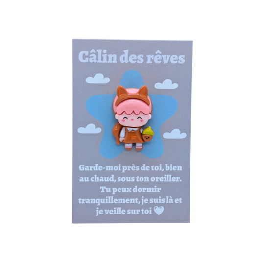 Câlin de Poche - Rêve - Nana Renard