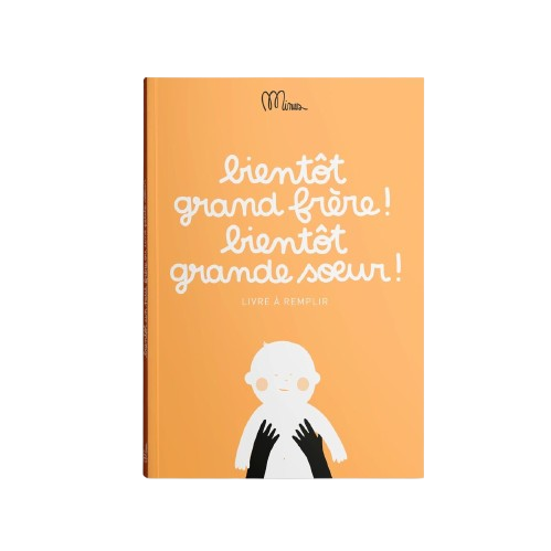 Minus - Livre "bientôt grand frère, grande soeur "