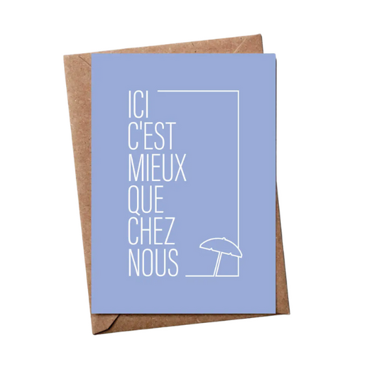 Bulma Carte vacances - Ici mieux que chez nous